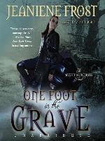 One Foot in the Grave