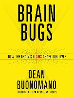 Brain Bugs