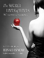 The Secret Lives of Wives