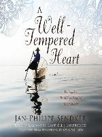 A Well-Tempered Heart