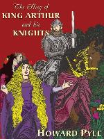 The Story of King Arthur and His Knights