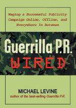 Guerrilla P. R. Wired