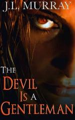 The Devil Is A Gentleman (A Niki Slobodian Novel)