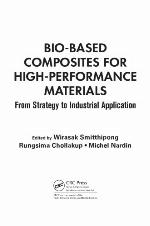 Bio-based composites for high-performance materials : from strategy to industrial application