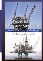 Essentials of offshore structures : framed and gravity platforms