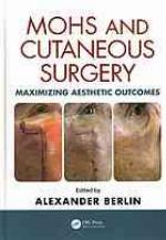 Mohs and Cutaneous Surgery