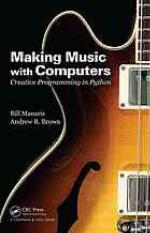 Making Music with Computers