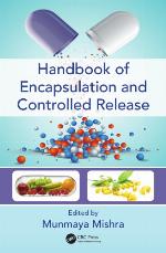 Handbook of encapsulation and controlled release