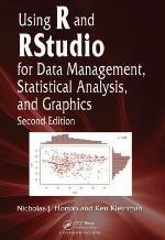 Using R and Rstudio for Data Management, Statistical Analysis, and Graphics