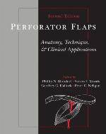 Perforator Flaps : Anatomy, Technique, & Clinical Applications, Second Edition.