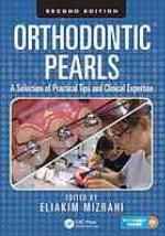 Orthodontic pearls : a selection of practical tips and clinical expertise