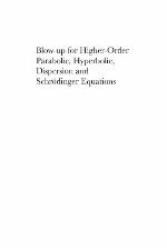 Blow-Up for Higher-Order Parabolic, Hyperbolic, Dispersion and Schrodinger Equations