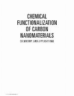 Chemical functionalization of carbon nanomaterials : chemistry and applications