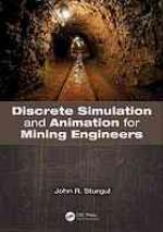 Discrete simulation and animation for mining engineers