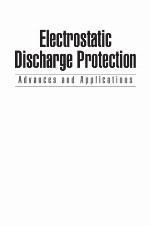 Electrostatic discharge protection : advances and applications