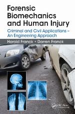 Forensic Biomechanics and Human Injury
