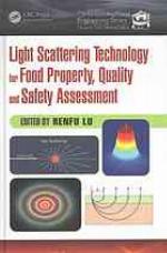 Light Scattering Technology for Food Property, Quality and Safety Assessment