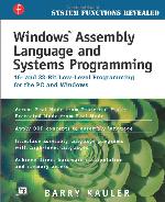 Windows assembly language & systems programming : 16- and 32-bit low-level programming for the PC and Windows
