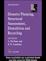 Disaster Planning, Structural Assessment, Demolition and Recycling.