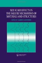 Size-scale effects in the failure mechanisms of materials and structures : proceedings of the International Union of Theoretical and Applied Mechanics (IUTAM) Symposium on Size-Scale Effects in the Failure Mechanisms of Materials and Structures, 3-7 October 1994, Politecnico di Torino, Turin, Italy