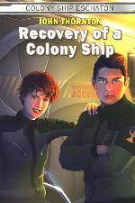 Recovery of a Colony Ship (Colony Ship Eschaton)