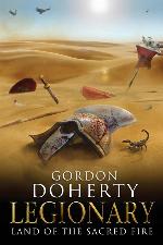 Legionary: Land of the Sacred Fire (Volume 3)