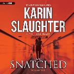 Snatched (Will Trent series, Book 6)