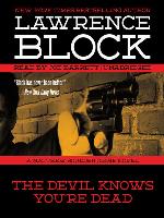 The Devil Knows You're Dead