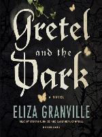 Gretel and the Dark