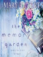 The Memory Garden