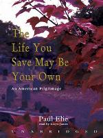 The Life You Save May Be Your Own