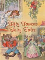 Fifty Famous Fairy Tales