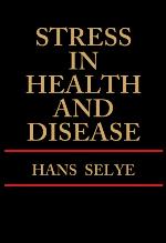 Stress in Health and Disease.