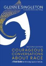 Courageous Conversations about Race