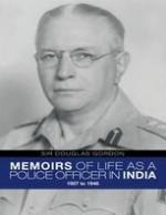 Memoirs of Life as a Police Officer in India
