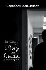 Learning to Play the Game