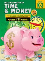 The Complete Book of Time and Money, Grades K--3