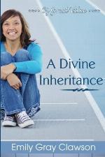 A Divine Inheritance (Of Great Value) (Volume 2)
