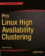 Pro Linux High Availability Clustering