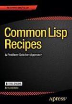 Common Lisp Recipes A Problem-Solution Approach