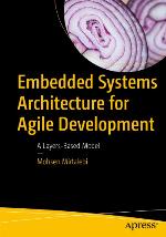 Embedded Systems Architecture for Agile Development