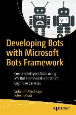 Developing Bots with Microsoft Bots Framework