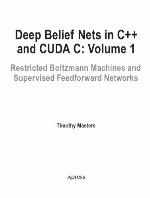 Deep Belief Nets in C++ and Cuda C