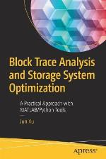 Block Trace Analysis and Storage System Optimization