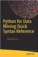 Python for Data Mining Quick Syntax Reference