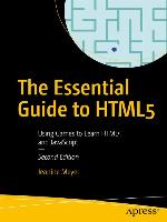 The Essential Guide to HTML5