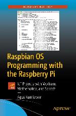 Raspbian OS Programming with the Raspberry Pi