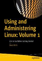 Using and Administering Linux