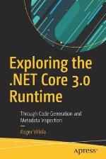 Exploring the .Net Core 3.0 Runtime