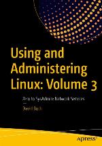 Using and Administering Linux
